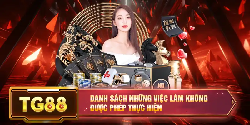 Danh sách những việc làm không được phép thực hiện